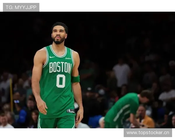 塔图姆挡拆突破效率提升明显，超越字母哥驱动凯尔特人攻防转换