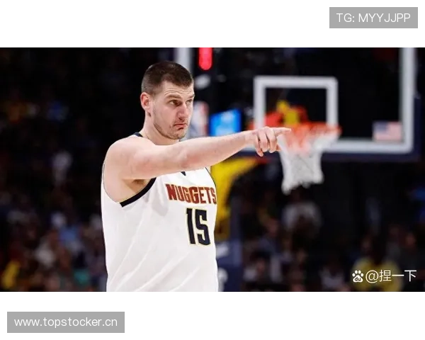 约基奇连续季后赛三双，内线得分效率显著拉开对手差距